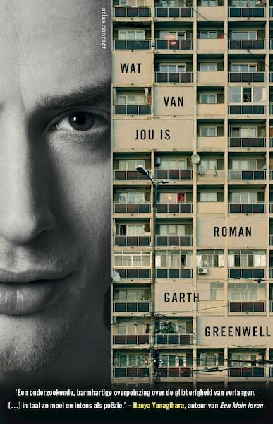 Wat van jou is - Garth Greenwell (ISBN 9789025448912)