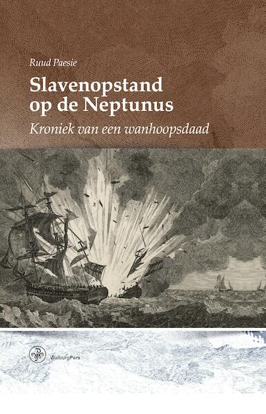 Slavenopstand op de Neptunus - Ruud Paesie (ISBN 9789462491083)