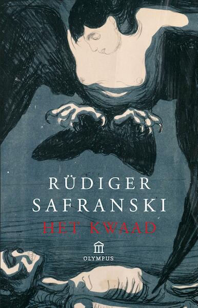Het kwaad - Rüdiger Safranski (ISBN 9789046706503)