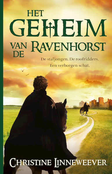 Het geheim van de Ravenhorst - Christine Linneweever (ISBN 9789020624830)