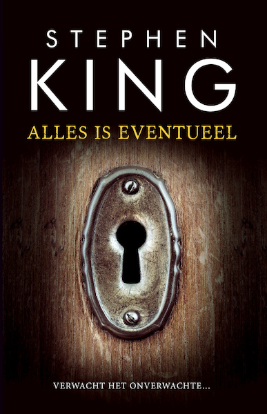 Alles is eventueel - Stephen King (ISBN 9789024581856)