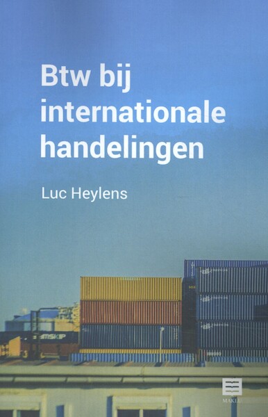 BTW bij internationale handelingen - Luc Heylens (ISBN 9789046609606)
