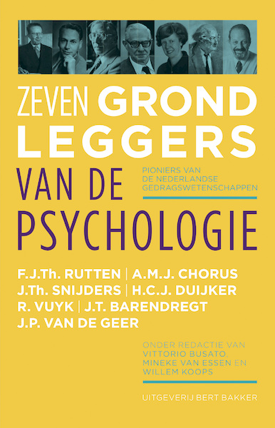 Zeven grondleggers van de psychologie - F.J.Th. Rutten, A.M.J. Chorus, J.Th. Snijders, H.C.J. Duijker (ISBN 9789035140516)