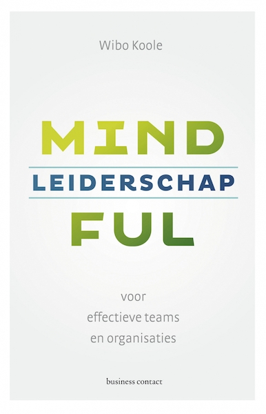 Mindful leiderschap - Wibo Koole (ISBN 9789463628686)