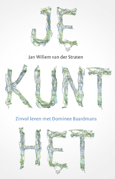 Je kunt het! - Jan Willem van der Straten (ISBN 9789043529969)