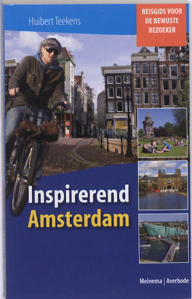 Inspirerend Amsterdam - Huibert Teekens (ISBN 9789021142364)