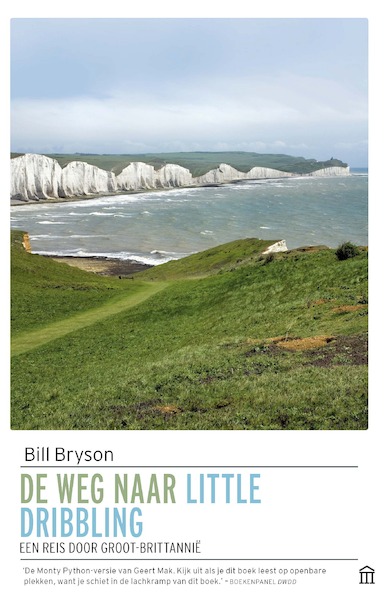 De weg naar Little Dribbling - Bill Bryson (ISBN 9789046707340)