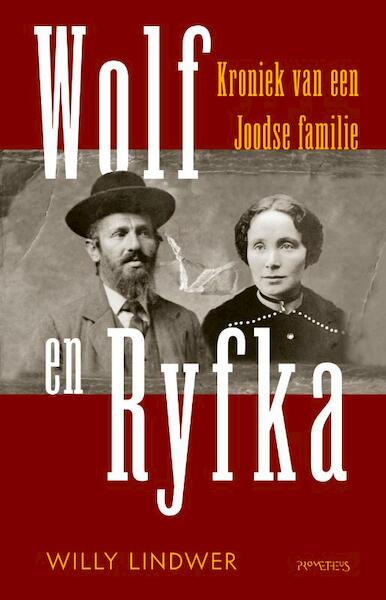 Wolf & Ryfka - Willy Lindwer (ISBN 9789044643503)