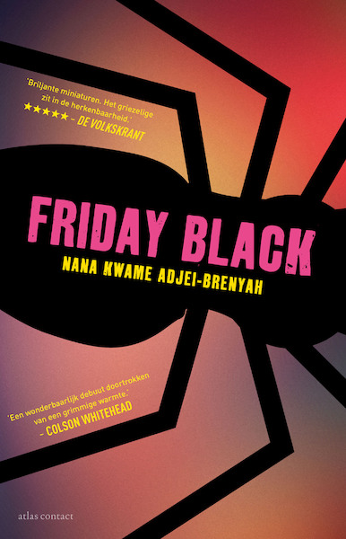 Het achtste verhaal van Friday Black - Nana Kwame Adjei-Brenyah (ISBN 9789025459246)