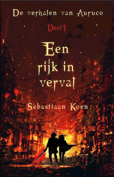 Een rijk in verval - Sebastiaan Koen (ISBN 9789463082235)
