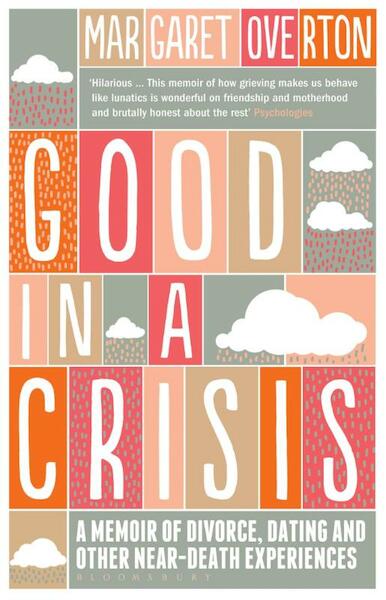 Good in a Crisis - Margaret Overton (ISBN 9781408824368)