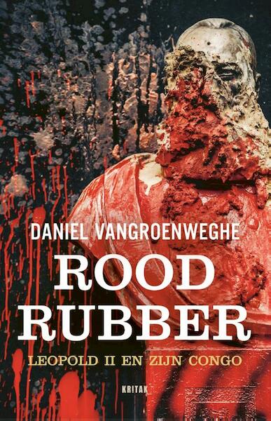 Rood rubber - Daniel Vangroenweghe (ISBN 9789401473408)