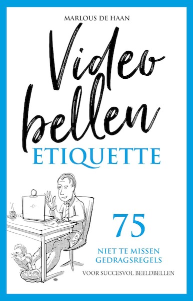 Videobellen etiquette - Marlous de Haan (ISBN 9789083046181)