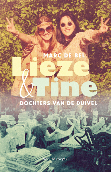 Lieze & Tine - Marc de Bel (ISBN 9789463832359)