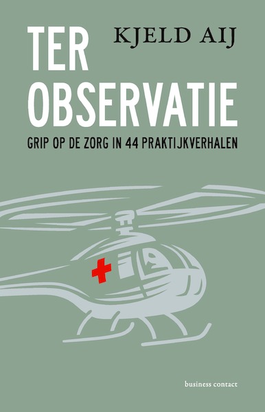 Ter observatie - Kjeld Aij (ISBN 9789047014867)