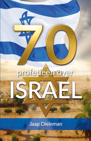 70 profetieën over Israël - Jaap Dieleman (ISBN 9789073982321)