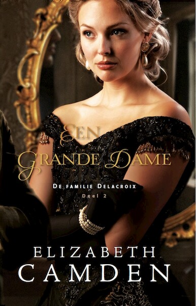Een grande dame - Elizabeth Camden (ISBN 9789064513329)