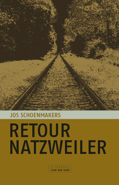 Retour Natzweiler - Jos Schoenmakers (ISBN 9789079226801)