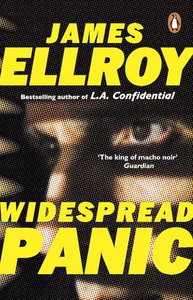 Widespread Panic - James Ellroy (ISBN 9781529157581)