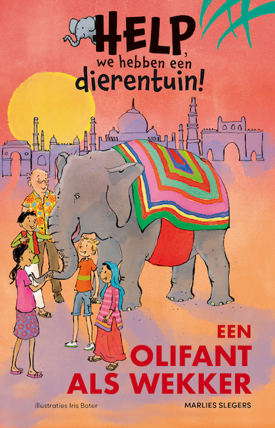 Een olifant als wekker - Marlies Slegers (ISBN 9789020672930)