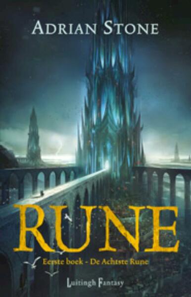 Rune 1 De achtste rune - Adrian Stone (ISBN 9789024535620)