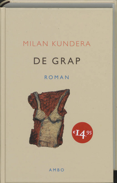 De grap - Milan Kundera (ISBN 9789026318863)