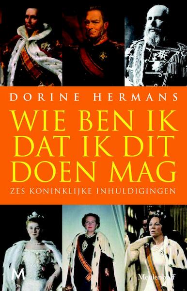 Wie ben ik dat ik dit doen mag? - Dorine Hermans (ISBN 9789029087315)