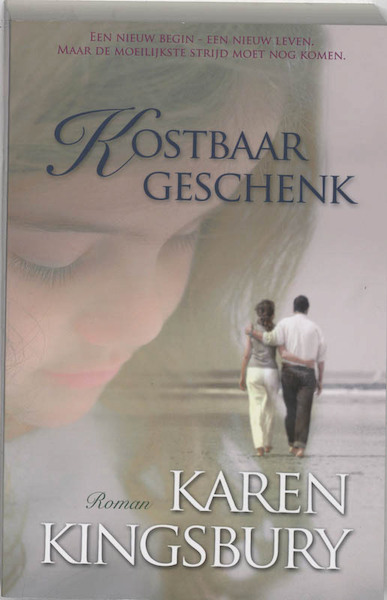 Kostbaar geschenk - K. Kingsbury, Karen Kingsbury (ISBN 9789029717908)