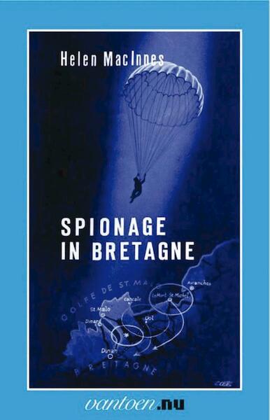 Spionage in Bretagne - Helen MacInnes (ISBN 9789031502264)
