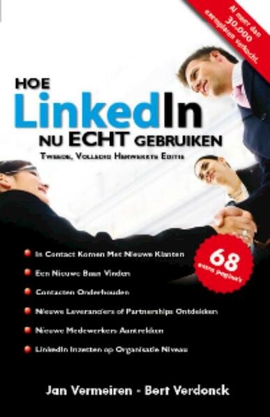 Hoe LinkedIn nu ECHT gebruiken - Jan Vermeiren, Bert Verdonck (ISBN 9789081188654)