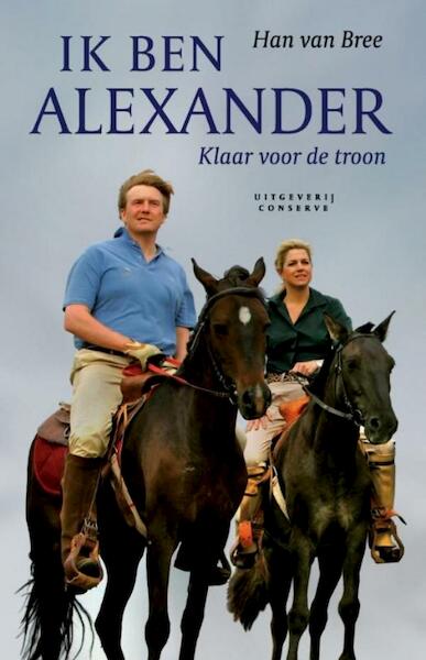Ik ben Alexander - Hans van Bree (ISBN 9789491259463)