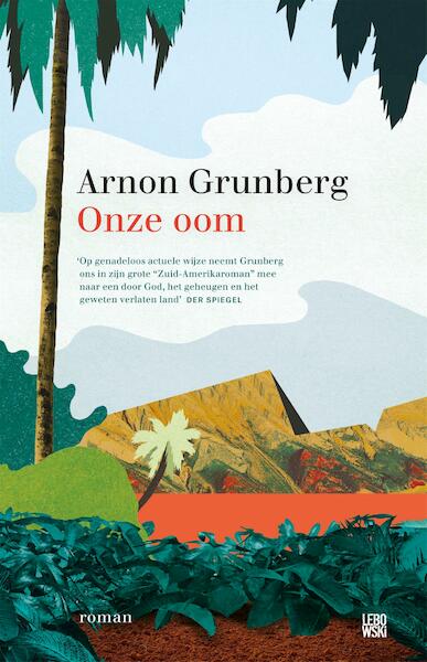 Onze oom - Arnon Grunberg (ISBN 9789048803446)