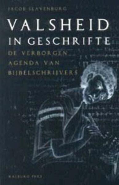 Valsheid in Geschrifte - Jacob Slavenburg (ISBN 9789057307171)