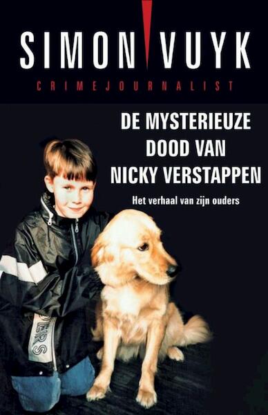 De mysterieuze dood van Nicky Verstappen - Simon Vuyk (ISBN 9789026182778)