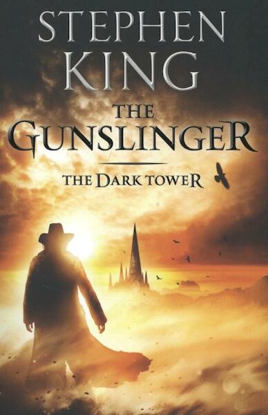 The Dark Tower 1. The Gunslinger - Stephen King (ISBN 9781444723441)