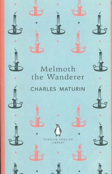Melmoth the Wanderer - Charles Maturin (ISBN 9780141199290)