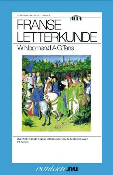 Franse letterkunde - W. Noomen (ISBN 9789031503872)