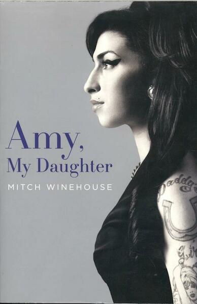 Amy, My Daughter - Mitch Winehouse (ISBN 9780062218353)