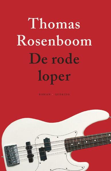 De rode loper - Thomas Rosenboom (ISBN 9789021445922)
