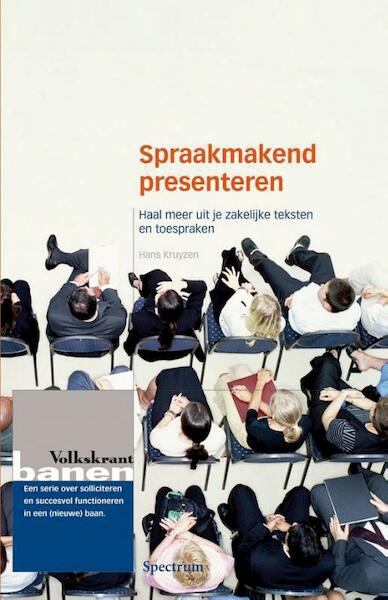 Spraakmakend presenteren volkskrant banen I - Hans Kruyzen (ISBN 9789000319954)