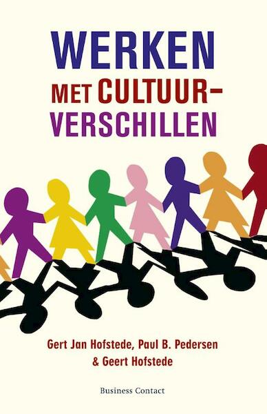 Werken met cultuurverschilen - Gert Jan Hofstede, Paul Pedersen, Geert Hofstede (ISBN 9789047003335)