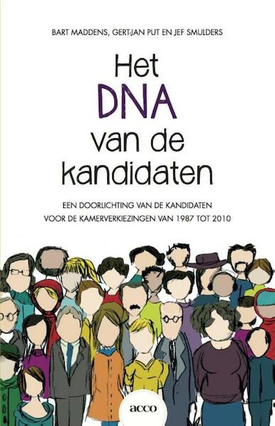 Het DNA van de kandidaten - Bart Maddens, Gert-Jan Put, Jef Smulders (ISBN 9789033497483)