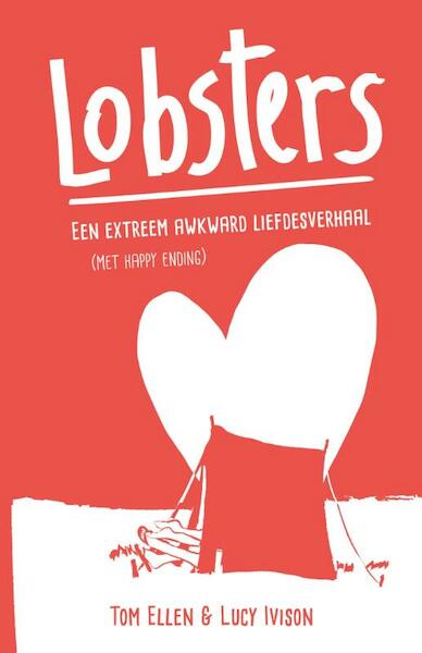 Lobsters - Lucy Ivison, Tom Ellen (ISBN 9789020679816)