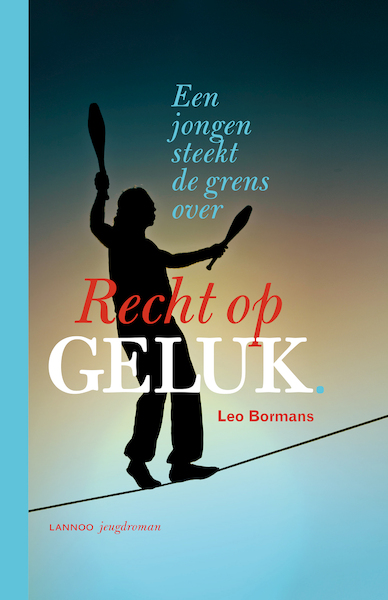 Recht op geluk - Leo Bormans (ISBN 9789401436649)