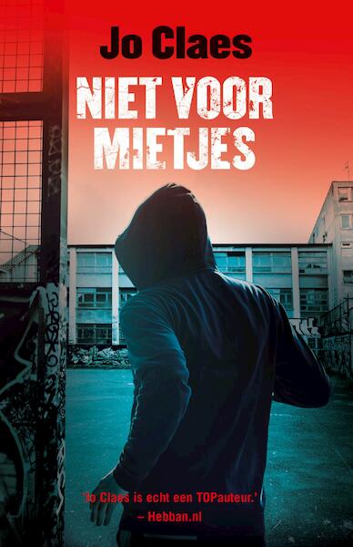 Niet voor mietjes - Jo Claes (ISBN 9789026142192)
