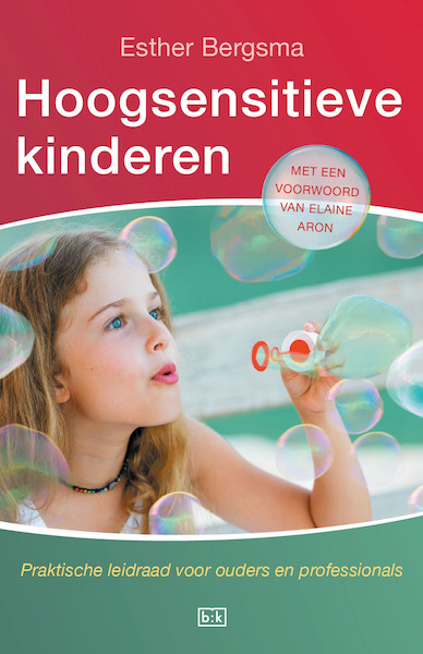 Hoogsensitieve kinderen - Esther Bergsma (ISBN 9789491472961)
