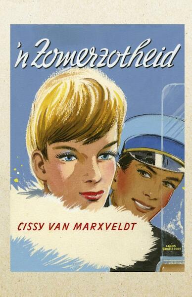 'n Zomerzotheid - Cissy van Marxveldt (ISBN 9789401910767)