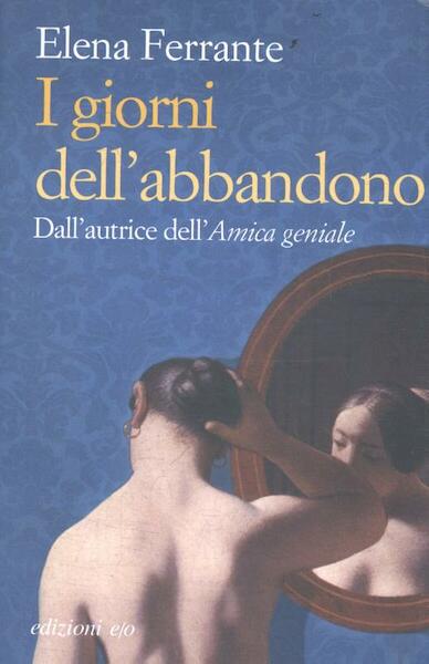 I giorni dell'abbandono - Elena Ferrante (ISBN 9788866326410)
