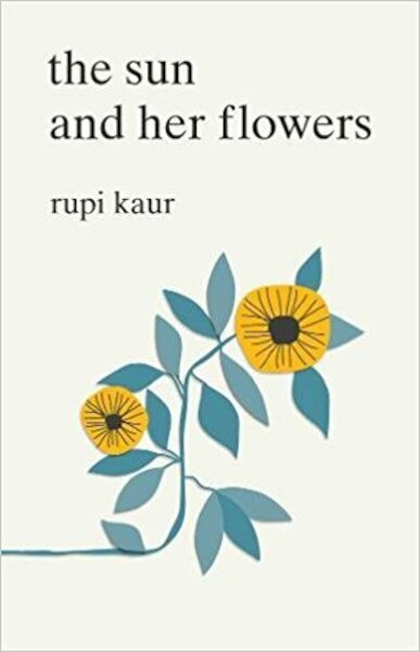 Sun and Her Flowers - Rupi Kaur (ISBN 9781471165825)