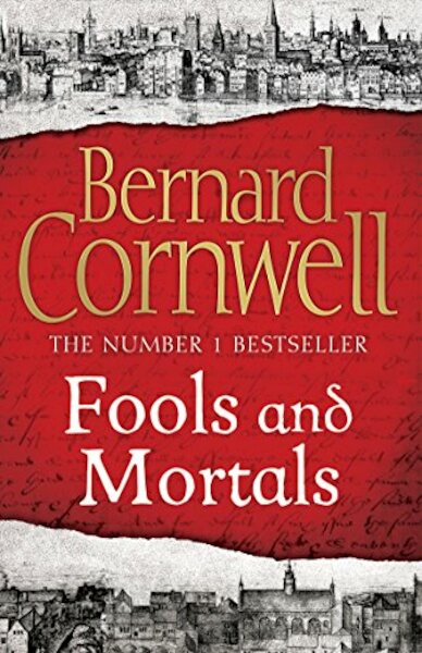 Fools and Mortals - Bernard Cornwell (ISBN 9780007504121)